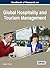 Handbook of Research on Global Hospitality and Tourism Management