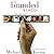A Branded World: Adventures in Public Relations and the Creation of Superbrands