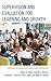 Supervision and Evaluation for Learning and Growth: Strategies for Teacher and School Leader Improvement (The Concordia University Leadership Series)