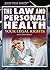 The Law and Personal Health...