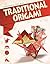Traditional Origami (Everything Origami)