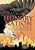 Hungry Nation by Greg Nichols