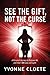 See The Gift, Not The Curse: A Personal Journey to Discover Me, and that I AM Love and Light.