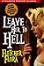 Leave Her to Hell: Special Bonus Edition