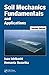 Soil Mechanics Fundamentals and Applications