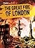 The Great Fire of London