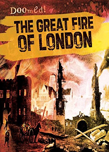 The Great Fire of London (Doomed!)
