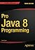 Pro Java 8 Programming