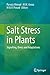 Salt Stress in Plants: Signalling, Omics and Adaptations