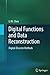 Digital Functions and Data Reconstruction: Digital-Discrete Methods