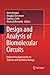 Design and Analysis of Biomolecular Circuits: Engineering Approaches to Systems and Synthetic Biology