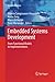 Embedded Systems Development: From Functional Models to Implementations (Embedded Systems, 20)