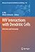 HIV Interactions with Dendritic Cells: Infection and Immunity