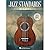 Jazz Standards for Ukulele: Includes Bonus Mouth Trumpet Lesson!