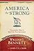America the Strong: Conservative Ideas to Spark the Next Generation