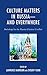 Culture Matters in Russia―and Everywhere by Lawrence Harrison