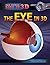 The Eye in 3D (The Human Bo...