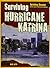 Surviving Hurricane Katrina (Surviving Disaster, 3)