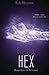 Hex (The Evolution, #3)