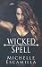 Wicked Spell (Dark Spell)