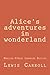 Alice's Adventures in Wonderland: Alice's Adventures in Wonderland (English-French Learning Edition)