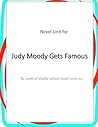 Novel Unit for Judy Moody Gets Famous Novel Unit for Judy Moody Gets Famous