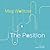The Position by Meg Wolitzer The Position by Meg Wolitzer