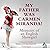 My Father Was Carmen Miranda! Memoirs of an English Showgirl by Nena Jover Kelty