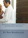 Pharmacovigilance Principles And Database Modules Pharmacovigilance Principles And Database Modules