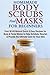 Homemade Body Scrubs and Ma...