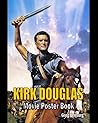 Kirk Douglas Movie Poster Book