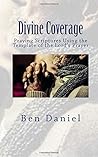 Divine Coverage: Praying Scriptures Using the Template of the Lord's Prayer