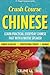 Crash Course Chinese by Celine Li