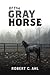Of The Gray Horse