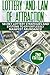 Lottery and the Law of Attr...