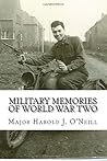 Military Memories of World War Two Military Memories of World War Two