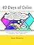 40 Days of Color: Coloring-In Devotional studies for adults (and maybe the kids too!)