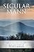 Secular Mann by Perry Mann