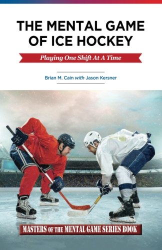 The Mental Game of Ice Hockey (Paperback)