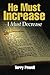 He Must Increase, I Must De...