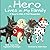 A Hero Lives in My Family by Susan Hunt