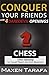 Chess by Maxen Tarafa