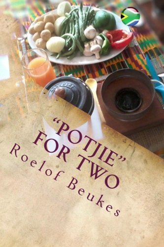 "Potjie" for two: South-African soul food with a twist (Paperback)