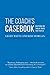 The Coach's Casebook: Mastering the 12 Traits That Trap Us