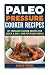 Paleo Pressure Cooker Recip...