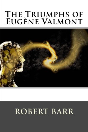The Triumphs of Eugène Valmont