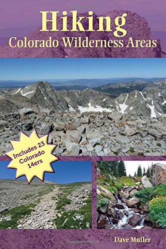 Hiking Colorado Wilderness Areas (Paperback)