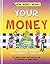 Your Money (How Money Works)