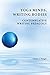 Yoga Minds, Writing Bodies: Contemplative Writing Pedagogy (Perspectives on Writing)