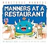 Manners at a Restaurant by Bridget Heos
